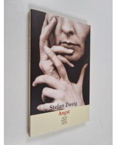 Kirjailijan Stefan Zweig käytetty kirja Angst