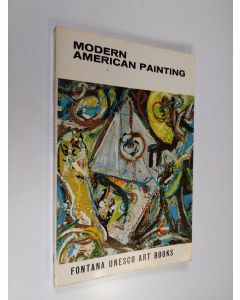 Kirjailijan Dore Ashton käytetty kirja Modern American painting
