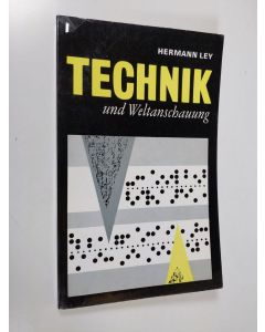 Kirjailijan Hermann Ley käytetty kirja Technik und Weltanschauung