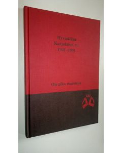 käytetty kirja On aika muistella 1941-1991 : Hyvinkään karjalaiset ry, 50-vuotta toimintaa karjalaisuuden hyväksi