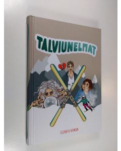 Kirjailijan Elizabeth Atkinson käytetty kirja Talviunelmat