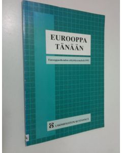 käytetty kirja Eurooppa tänään : eurooppaoikeuden erityiskysymyksiä 1992