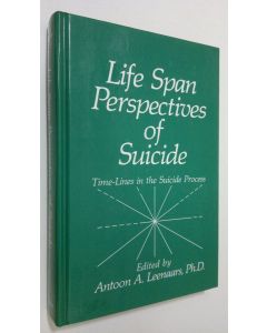 Tekijän Antoon A. Leenaars  käytetty kirja Life Span Perspectives of Suicide : time-lines in the suicide process