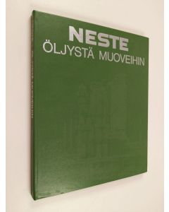 Tekijän Raili Komi  käytetty kirja Neste : öljystä muoveihin