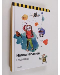 Kirjailijan Hannu Hirvonen käytetty kirja Listahirmut