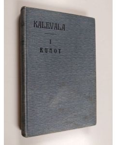 käytetty kirja Kalevala I : runot