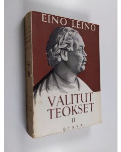 Kirjailijan Eino Leino käytetty kirja Valitut teokset 2 : Näytelmiä
