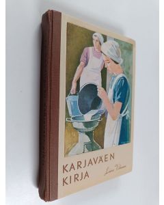 Kirjailijan Laina Vehanen käytetty kirja Karjaväen kirja