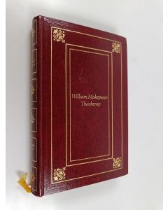 Kirjailijan William Makepeace Thackeray käytetty kirja Turhuuden turuilla 1