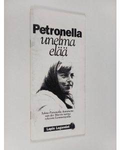 Kirjailijan Martti Peltomaa käytetty teos Petronella - unelma elää : Sylvia Petronella Antoinette van der Moerin tarina syksystä Lemmenjoella