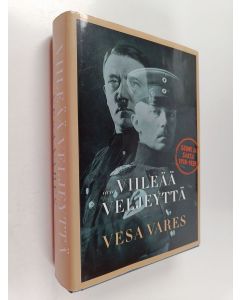 Kirjailijan Vesa Vares käytetty kirja Viileää veljeyttä : Suomi ja Saksa 1918-1939