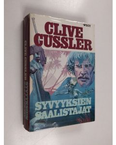 Kirjailijan Clive Cussler käytetty kirja Syvyyksien saalistajat