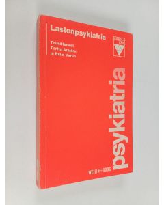 Tekijän Terttu ym. Arajärvi  käytetty kirja Lastenpsykiatria