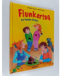 Kirjailijan Annette Langen & Steffie Becker käytetty kirja Flunkertag bei Familie Ehrlich