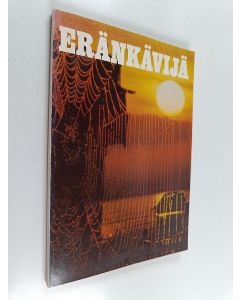 Tekijän Yrjö Ylänne käytetty kirja Eränkävijä : Metsästäjien ja kalastajien parhaat palat