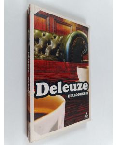 Kirjailijan Gilles Deleuze käytetty kirja Dialogues II