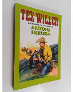 Kirjailijan Claudio Nizzi & Victor de La Fuente käytetty kirja Arizona liekeissä