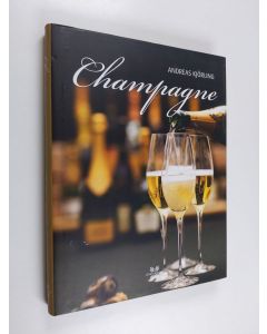 Kirjailijan Andreas Kjörling käytetty kirja Champagne