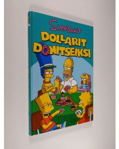 Kirjailijan Matt Groening käytetty kirja Simpsonit : dollarit donitseiksi