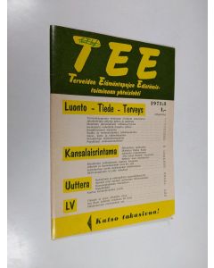 käytetty teos Tee 1971 : 3 : terveiden elämäntapojen edistämistoiminnan yhteislehti