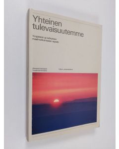 käytetty kirja Yhteinen tulevaisuutemme