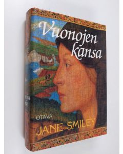 Kirjailijan Jane Smiley käytetty kirja Vuonojen kansa (ERINOMAINEN)