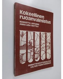 Kirjailijan Marketta Lintunen käytetty kirja Kokeellinen ruoanvalmistus