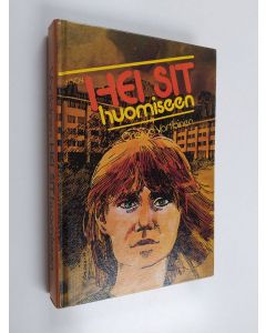 Kirjailijan Onerva Vartiainen käytetty kirja Hei sit huomiseen
