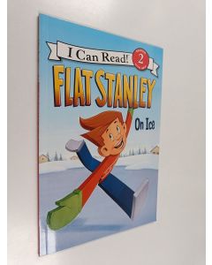 Kirjailijan Jeff Brown käytetty teos Flat Stanley : On Ice