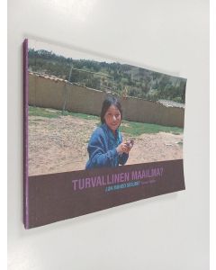 käytetty kirja Turvallinen maailma -¿un mundo seguro?