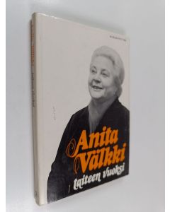 Kirjailijan Irmeli Sallamo käytetty kirja Anita Välkki : taiteen vuoksi