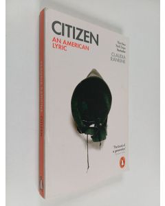 Kirjailijan Claudia Rankine käytetty kirja Citizen - An American Lyric