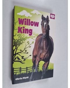 Kirjailijan Chris Platt käytetty kirja Willow King