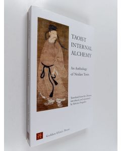 Kirjailijan Fabrizio Pregadio käytetty kirja Taoist internal alchemy : an anthology of Neidan texts