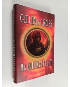 Kirjailijan Gillian Cross käytetty kirja Mardrömsspelet