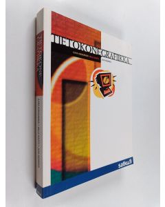 Kirjailijan Ilkka Kokkarinen käytetty kirja Tietokonegrafiikka