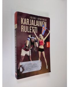 Kirjailijan Jouni Hynynen käytetty kirja Karjalainen ruletti