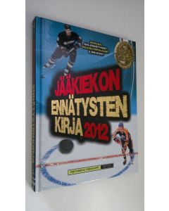 Kirjailijan Dan Diamond käytetty kirja Jääkiekon ennätysten kirja 2012