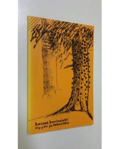 Kirjailijan Hannes Haminalahti käytetty kirja Myytti ja tekniikka