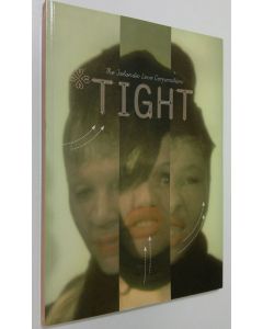 käytetty kirja Tight - The Icelandic Love Corporation