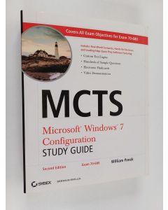 Kirjailijan William Panek käytetty kirja MCTS Microsoft Windows 7 Configuration Study Guide, Study Guide - Exam 70-680