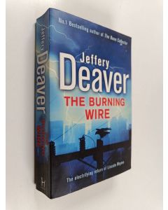 Kirjailijan Jeffery Deaver käytetty kirja The Burning Wire