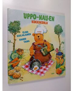 Kirjailijan Elina Karjalainen käytetty kirja Uppo-Nallen kokkikoulu