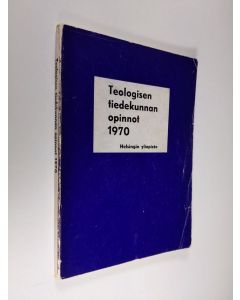 käytetty kirja Teologisen tiedekunnan opinnot 1970
