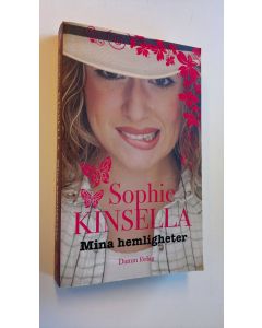 Kirjailijan Sophie Kinsella käytetty kirja Mina hemligheter (UUDENVEROINEN)