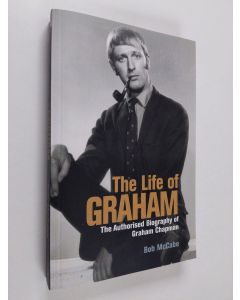 Kirjailijan Bob McCabe käytetty kirja The Life of Graham - The Authorised Biography of Graham Chapman