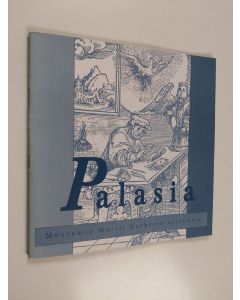 Kirjailijan Martti Luther käytetty kirja Palasia : muutamia Martti Lutherin ajatuksia