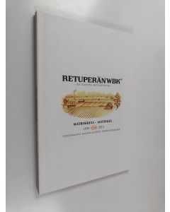 käytetty kirja Retuperän WBK - 80 vuotta retusointia : matrikkeli - matrikel uudemmasta ranskalaisesta torwimusiikista 1933-2013 - 80 vuotta retusointia