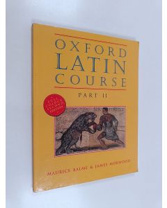 Kirjailijan James Morwood & Maurice Balme käytetty kirja Oxford Latin Course - part 2