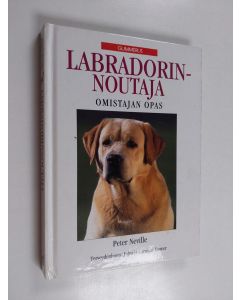 käytetty kirja Labradorinnoutaja : omistajan opas